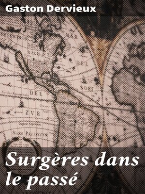 cover image of Surgères dans le passé